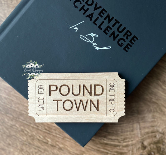 Pound Town Ticket - Gag Gift