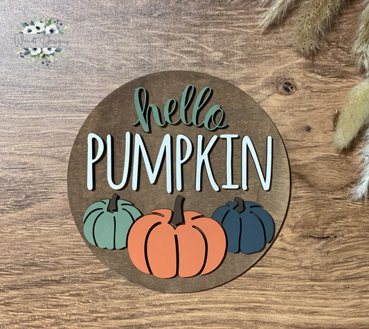 Hello Pumpkin Fall Sign