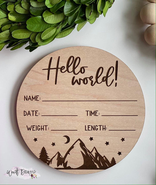 Engraved Hello World Birth Stat Sign, Mountain Theme